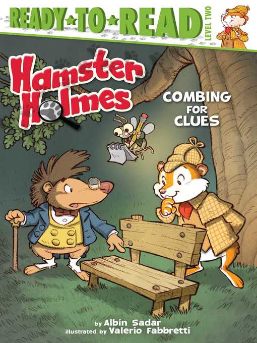 Title details for Hamster Holmes, Combing for Clues by Albin Sadar - Wait list